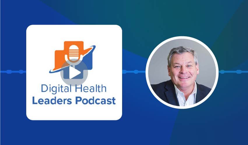 Tom Liddell Digital Health Leaders Podcast